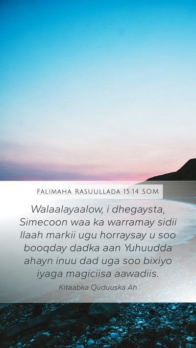 Falimaha Rasuullada 15:14 SOM Bible Verse Image