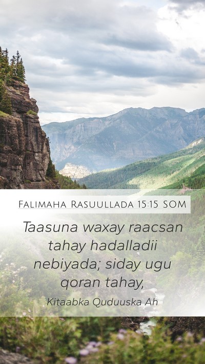 Falimaha Rasuullada 15:15 SOM Bible Verse Image
