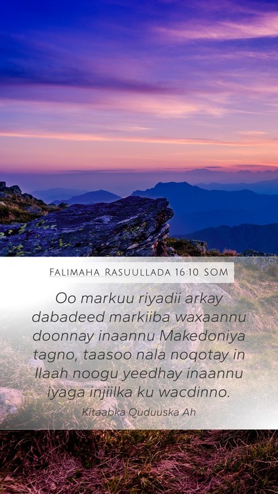 Falimaha Rasuullada 16:10 SOM Bible Verse Image