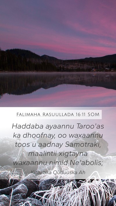 Falimaha Rasuullada 16:11 SOM Bible Verse Image