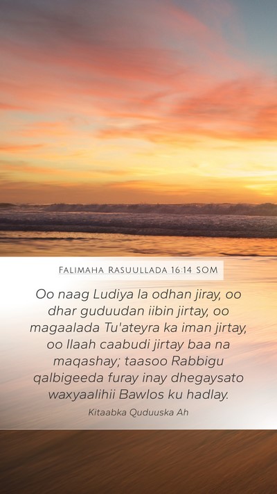 Falimaha Rasuullada 16:14 SOM Bible Verse Image