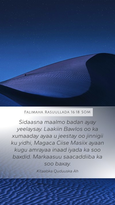 Falimaha Rasuullada 16:18 SOM Bible Verse Image