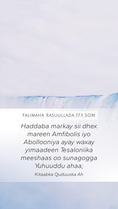 Falimaha Rasuullada 17:1 SOM Bible Verse Image