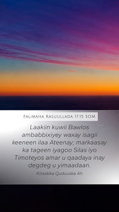 Falimaha Rasuullada 17:15 SOM Bible Verse Image