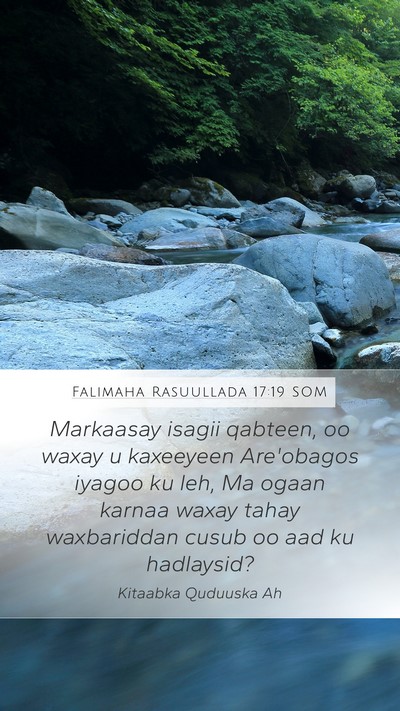 Falimaha Rasuullada 17:19 SOM Mobile Phone Wallpaper - Markaasay isagii qabteen, oo waxay u kaxeeyeen - Mobile Bible Verse Wallpaper