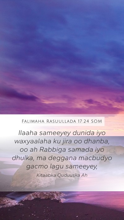 Falimaha Rasuullada 17:24 SOM Bible Verse Image