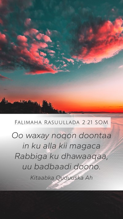 Falimaha Rasuullada 2:21 SOM Bible Verse Image