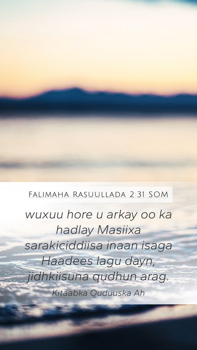 Falimaha Rasuullada 2:31 SOM Bible Verse Image
