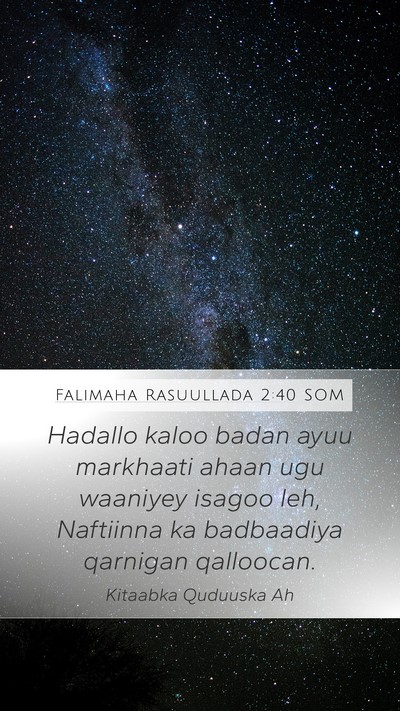 Falimaha Rasuullada 2:40 SOM Bible Verse Image