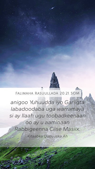 Falimaha Rasuullada 20:21 SOM Bible Verse Image