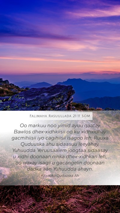 Falimaha Rasuullada 21:11 SOM Bible Verse Image