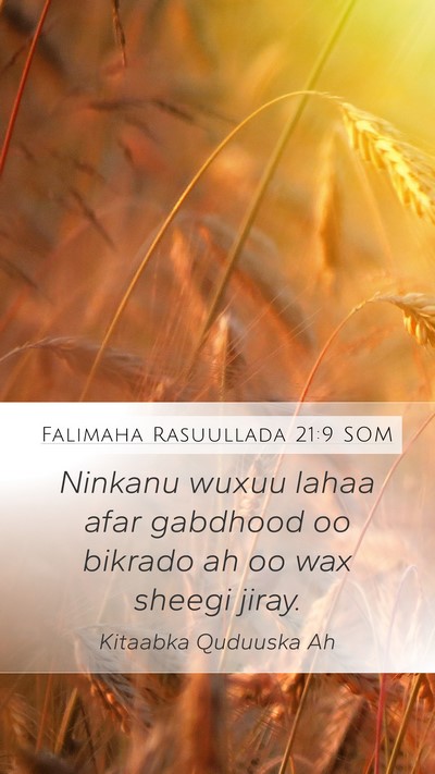 Falimaha Rasuullada 21:9 SOM Bible Verse Image