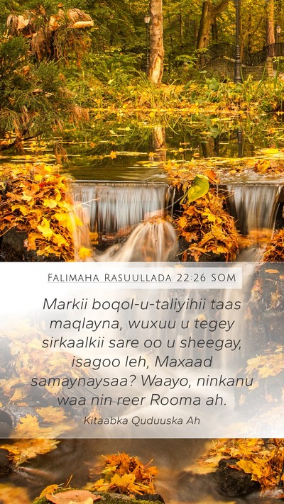 Falimaha Rasuullada 22:26 SOM Mobile Phone Wallpaper - Markii boqol-u-taliyihii taas maqlayna, wuxuu u - Mobile Bible Verse Wallpaper