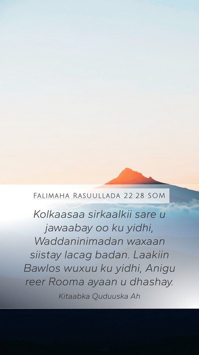 Falimaha Rasuullada 22:28 SOM Mobile Phone Wallpaper - Kolkaasaa sirkaalkii sare u jawaabay oo ku yidhi, - Mobile Bible Verse Wallpaper