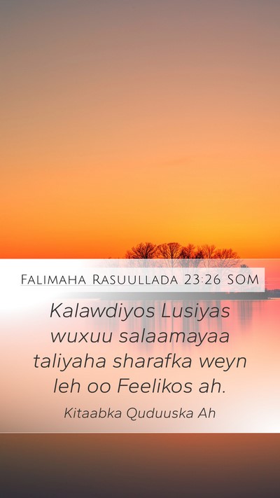Falimaha Rasuullada 23:26 SOM Bible Verse Image