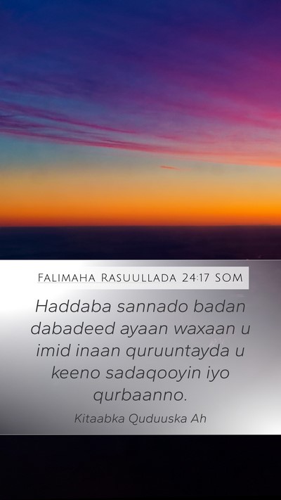 Falimaha Rasuullada 24:17 SOM Bible Verse Image