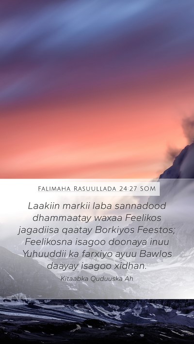 Falimaha Rasuullada 24:27 SOM Bible Verse Image
