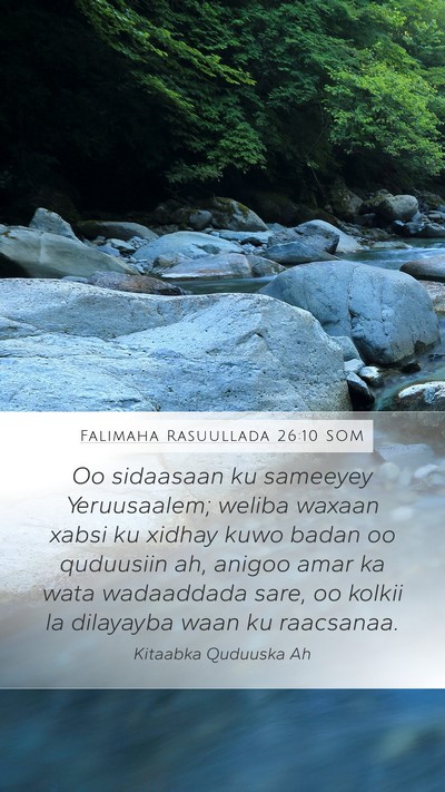 Falimaha Rasuullada 26:10 SOM Bible Verse Image