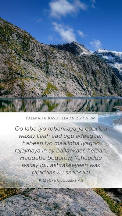 Falimaha Rasuullada 26:7 SOM Bible Verse Image