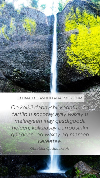 Falimaha Rasuullada 27:13 SOM Bible Verse Image