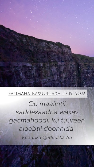 Falimaha Rasuullada 27:19 SOM Bible Verse Image
