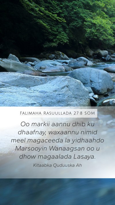 Falimaha Rasuullada 27:8 SOM Mobile Phone Wallpaper - Oo markii aannu dhib ku dhaafnay, waxaannu nimid - Mobile Bible Verse Wallpaper