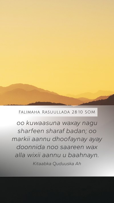 Falimaha Rasuullada 28:10 SOM Bible Verse Image