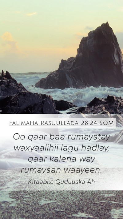 Falimaha Rasuullada 28:24 SOM Bible Verse Image