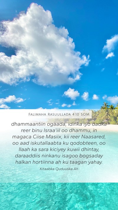 Falimaha Rasuullada 4:10 SOM Bible Verse Image