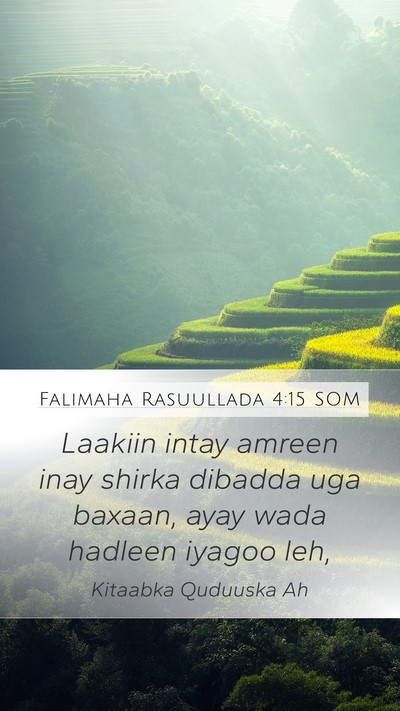 Falimaha Rasuullada 4:15 SOM Bible Verse Image