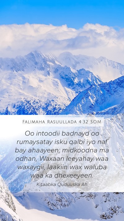 Falimaha Rasuullada 4:32 SOM Bible Verse Image