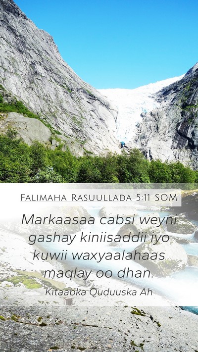Falimaha Rasuullada 5:11 SOM Bible Verse Image