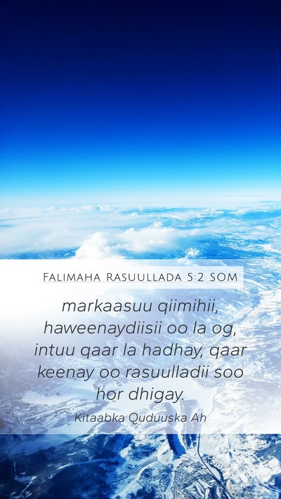 Falimaha Rasuullada 5:2 SOM Bible Verse Image