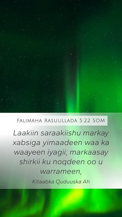 Falimaha Rasuullada 5:22 SOM Mobile Phone Wallpaper - Laakiin saraakiishu markay xabsiga yimaadeen waa - Mobile Bible Verse Wallpaper