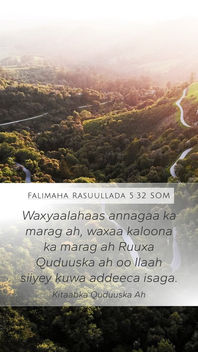 Falimaha Rasuullada 5:32 SOM Bible Verse Image