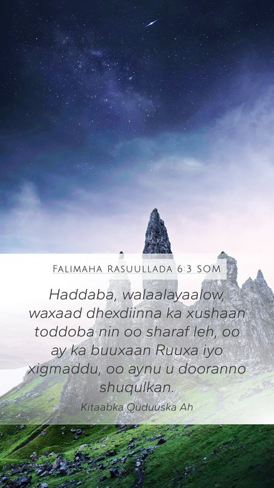 Falimaha Rasuullada 6:3 SOM Bible Verse Image
