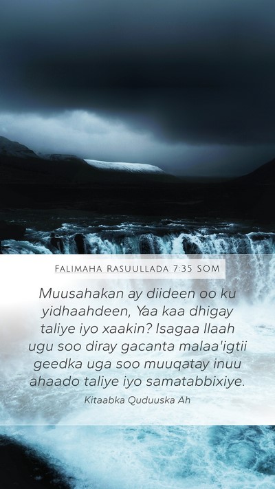 Falimaha Rasuullada 7:35 SOM Bible Verse Image