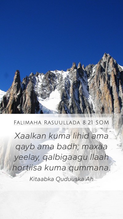 Falimaha Rasuullada 8:21 SOM Bible Verse Image