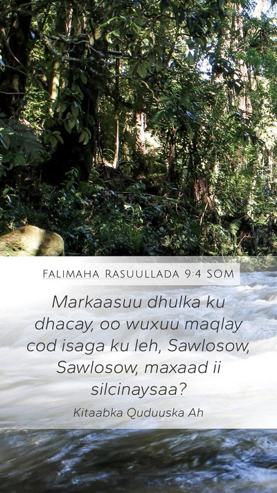 Falimaha Rasuullada 9:4 SOM Bible Verse Image