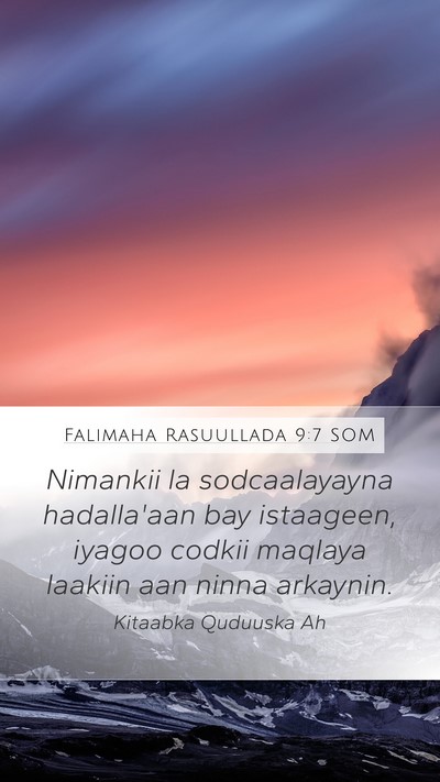 Falimaha Rasuullada 9:7 SOM Bible Verse Image