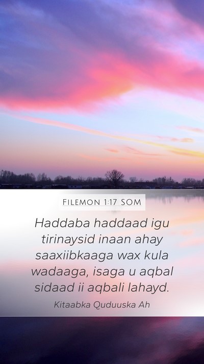 Filemon 1:17 SOM Mobile Phone Wallpaper - Haddaba haddaad igu tirinaysid inaan ahay - Mobile Bible Verse Wallpaper