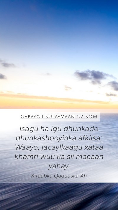 Gabaygii Sulaymaan 1:2 SOM Bible Verse Image