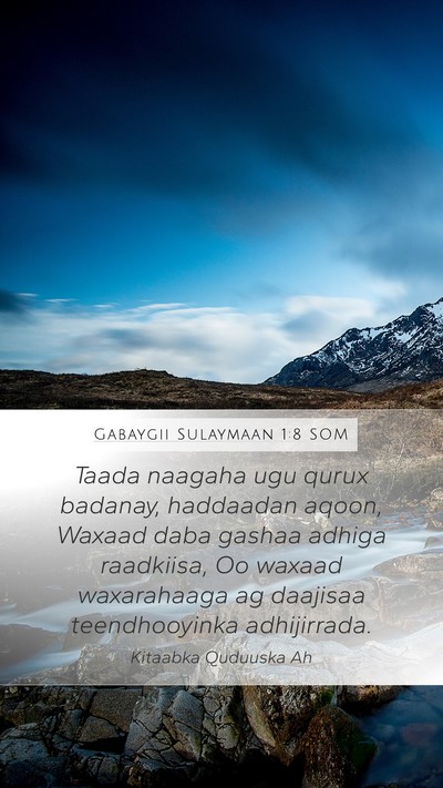 Gabaygii Sulaymaan 1:8 SOM Bible Verse Image
