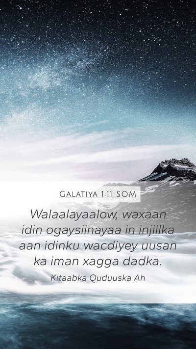 Galatiya 1:11 SOM Bible Verse Image