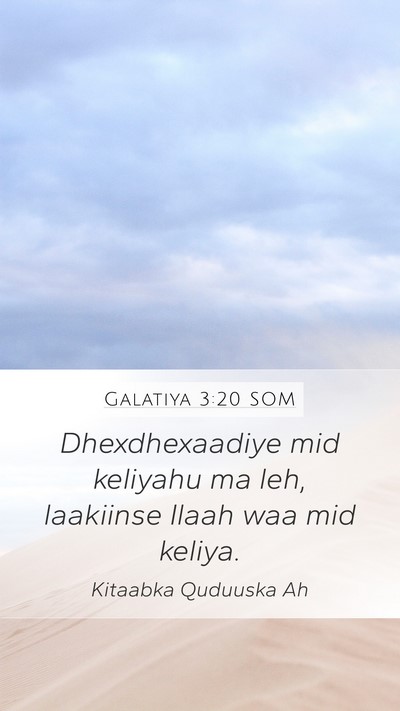Galatiya 3:20 SOM Bible Verse Image
