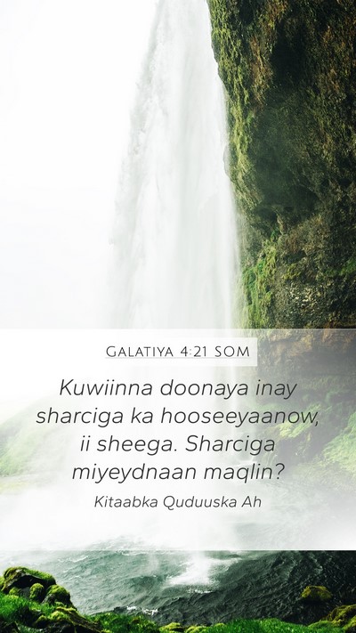 Galatiya 4:21 SOM Bible Verse Image