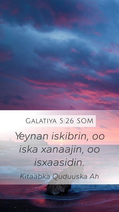 Galatiya 5:26 SOM Bible Verse Image