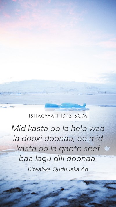 Ishacyaah 13:15 SOM Bible Verse Image