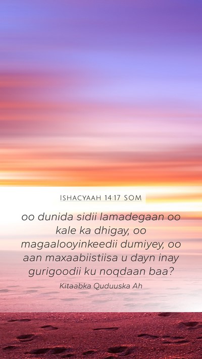 Ishacyaah 14:17 SOM Bible Verse Image