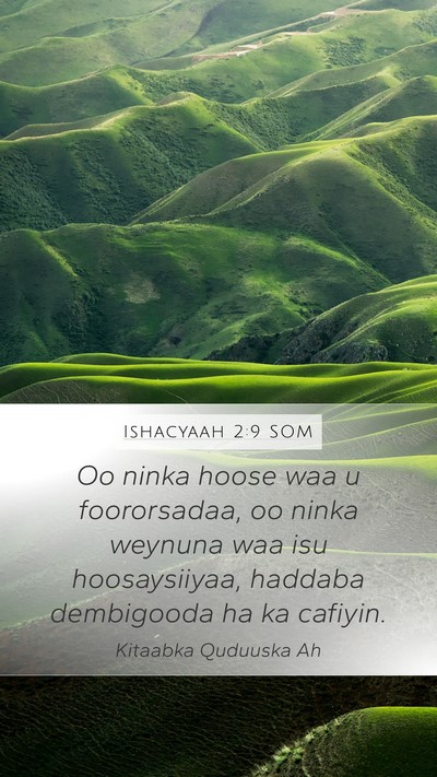 Ishacyaah 2:9 SOM Mobile Phone Wallpaper - Oo ninka hoose waa u foororsadaa, oo ninka - Mobile Bible Verse Wallpaper